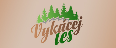 Vykácej les