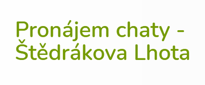 Pronájem chaty